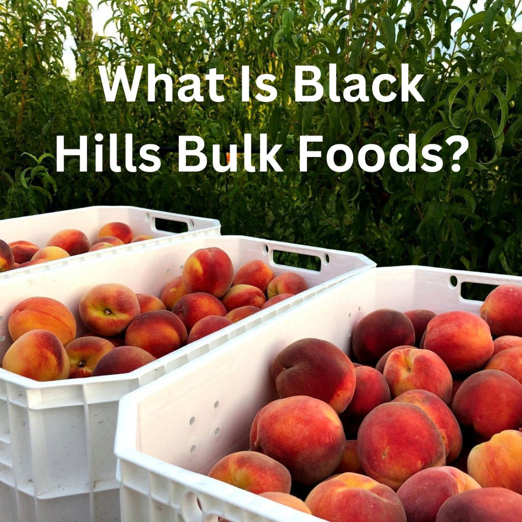 Black Hills Bulk Foods - Fresh Fruits, Vegetables, and Bulk Meats